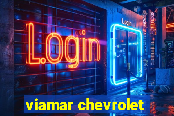 viamar chevrolet